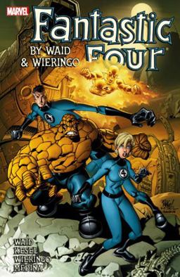 Fantastic Four by Waid and Wieringo Ultimate Collection Book 4