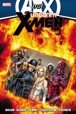 Uncanny X-Men by Kieron Gillen - Volume 4 (AVX)