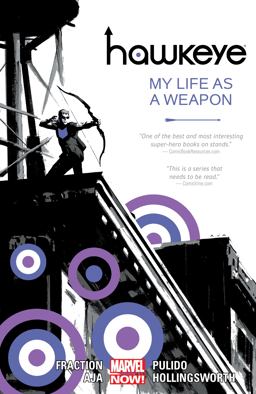Hawkeye Vol. 1: My Life As a Weapon  9780785165620 Front Cover