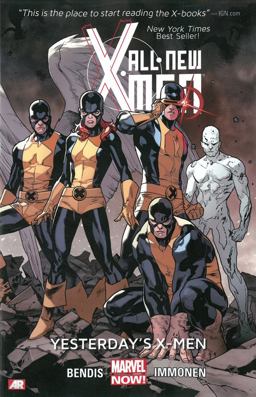 All-New X-Men Volume 1 Yesterday's X-Men (Marvel Now)  9780785166375 Front Cover