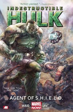 Indestructible Hulk Volume 1 Agent of S. H. I. E. L. D. (Marvel Now)  9780785166474 Front Cover