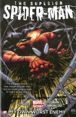 Superior Spider-Man - Volume 1 My Own Worst Enemy (Marvel Now)  9780785167044 Front Cover
