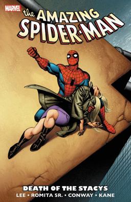 Spider-Man: Death of the Stacys  9780785167273 Front Cover
