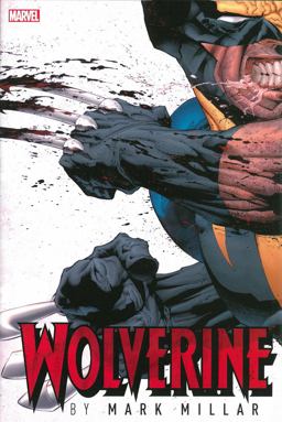 Wolverine by Mark Millar Omnibus HC