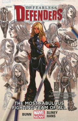 Fearless Defenders Volume 2 The Most Fabulous Fighting Team of All (Marvel Now)  9780785168492 Front Cover