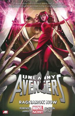 Uncanny Avengers Volume 3 Ragnarok Now (Marvel Now)  9780785184843 Front Cover
