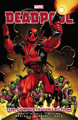 Deadpool by Daniel Way: the Complete Collection Vol. 1  9780785185321 Front Cover