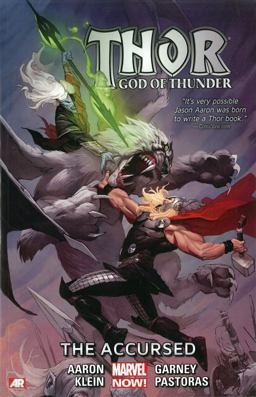 Thor: God of Thunder Vol. 3 - the Accursed  9780785185567 Front Cover