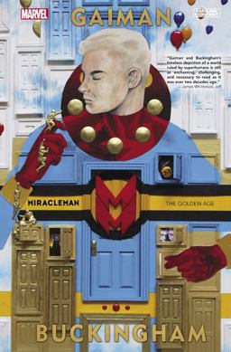 Miracleman by Gaiman and Buckingham Book 1