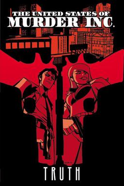 The United States of Murder Inc. - Truth