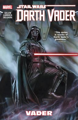 Star Wars: Darth Vader Vol. 1 - Vader  9780785192558 Front Cover