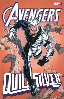 Avengers Quicksilver  9780785192930 Front Cover
