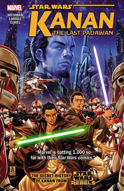 Star Wars: Kanan The Last Padawan Vol. 1  9780785193661 Front Cover