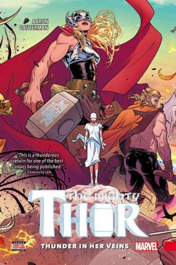 Mighty Thor Vol. 1 Thunder in Her Veins  9780785195221 Front Cover
