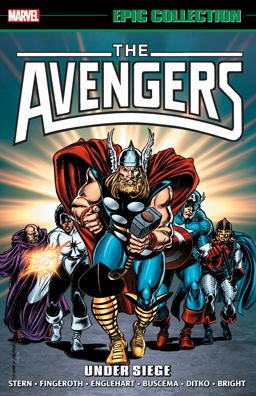 Avengers Epic Collection: under Siege  9780785195399 Front Cover