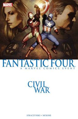 Civil War Fantastic Four (New Printing)  9780785195641 Front Cover