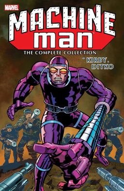 MACHINE MAN by KIRBY and DITKO: the COMPLETE COLLECTION