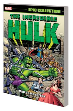 Incredible Hulk Epic Collection: Man or Monster?  9780785196006 Front Cover