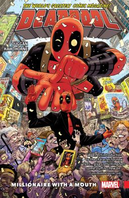 Deadpool: World's Greatest Vol. 1 - Millionaire with a Mouth  9780785196174 Front Cover