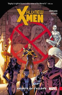 All-New X-Men: Inevitable Vol. 1 Ghost of the Cyclops  9780785196303 Front Cover