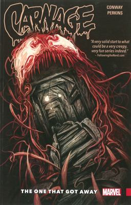 Carnage Vol. 1 The One That Got Away  9780785196341 Front Cover