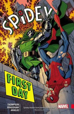 Spidey Vol. 1 First Day  9780785196754 Front Cover