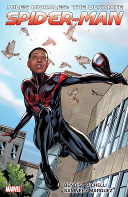 Miles Morales: Ultimate Spider-Man Ultimate Collection Book 1  9780785197782 Front Cover