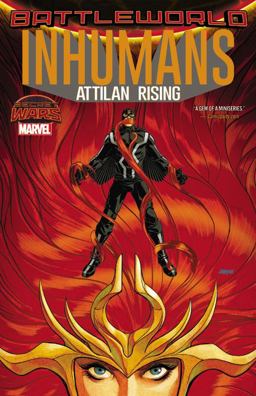 Inhumans Attilan Rising  9780785198758 Front Cover