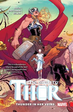 Mighty Thor Vol. 1: Thunder in Her Veins  9780785199656 Front Cover