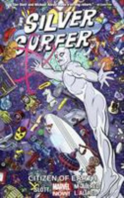 Silver Surfer Vol. 4 Citizen of Earth  9780785199694 Front Cover