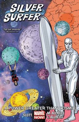 Silver Surfer Vol. 5 A Power Greater Than Cosmic  9780785199700 Front Cover