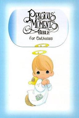 Precious Moments Bible for Catholics