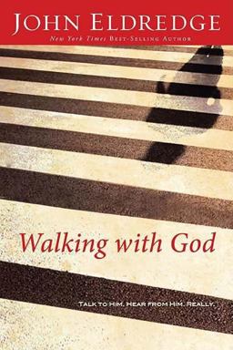 Walking with God Talk to Him. Hear from Him. Really  9780785206965 Front Cover