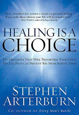 Healing Is a Choice