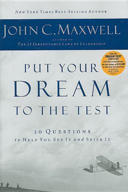 Put Your Dream to the Test