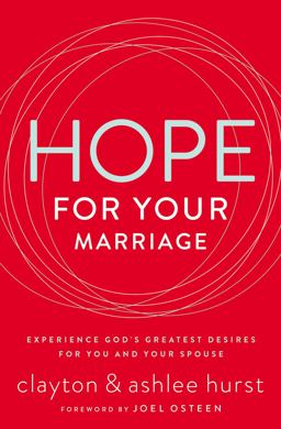 Hope for Your Marriage Hope for Your Marriage