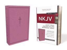 NKJV, Reference Bible, Center-Column Giant Print, Imitation Leather, Pink, Red Letter Edition, Comfort Print