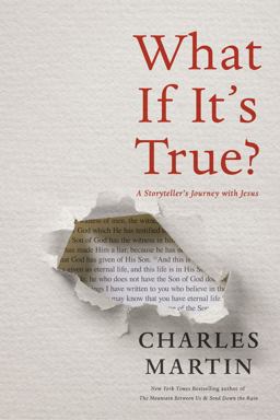 What If It's True?: A Storyteller’s Journey With Jesus  9780785221463 Front Cover