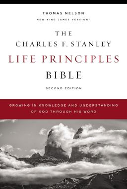 NKJV Charles F. Stanley Life Principles Bible [Second Edition] 2nd 9780785225362 Front Cover