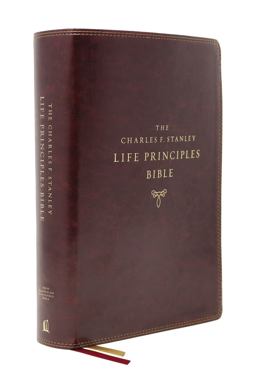 NASB Charles F. Stanley Life Principles Bible, 2nd Edition, Leathersoft, Comfort Print
