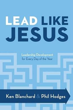 Lead Like Jesus Lead Like Jesus