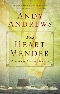 Heart Mender A Story of Second Chances  9780785231035 Front Cover