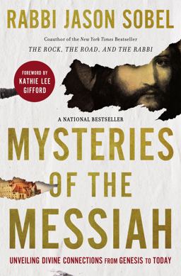 Mysteries of the Messiah Unveiling Divine Connections from Genesis to Today  9780785240051 Front Cover