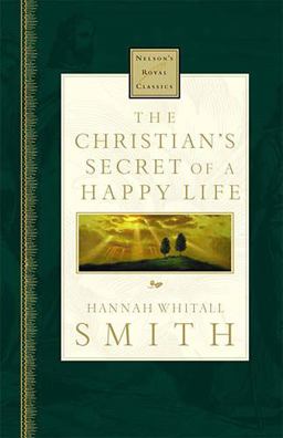 The Christian's Secret of a Happy Life