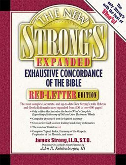 New Strong's Expanded Exhaustive Concordance of the Bible Red-Letter Edition  9780785245391 Front Cover