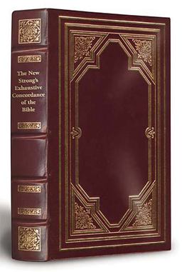 The New Strong's Exhaustive Concordance The New Strong's Exhaustive Concordance