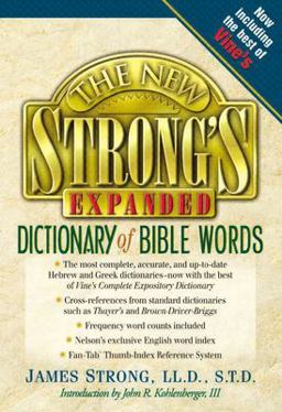 New Strong's Expanded Dictionary of Bible Words  9780785246763 Front Cover