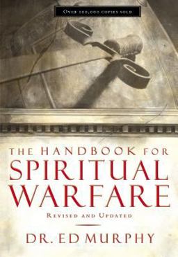 Handbook for Spiritual Warfare Revised and Updated  9780785250265 Front Cover