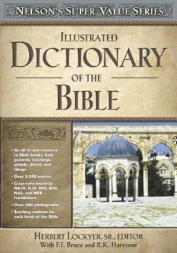 Illustrated Dictionary of the Bible  9780785250517 Front Cover