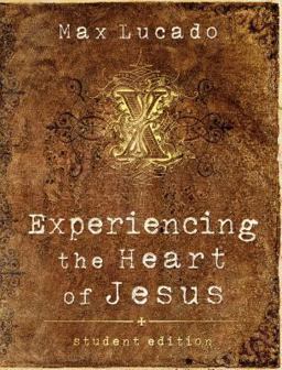 Experiencing the Heart of Jesus